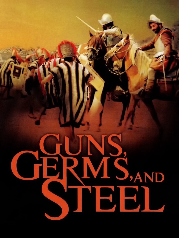 Guns, Germs, and Steel