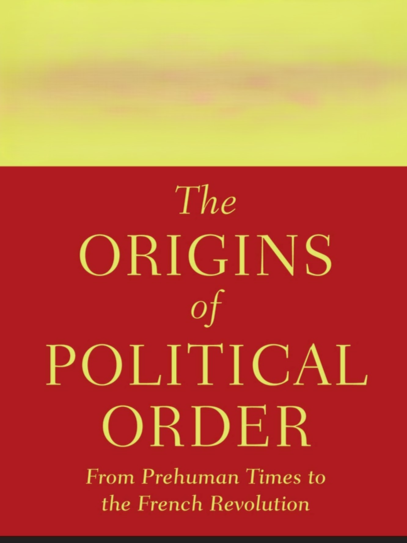 The Origins of Political Order